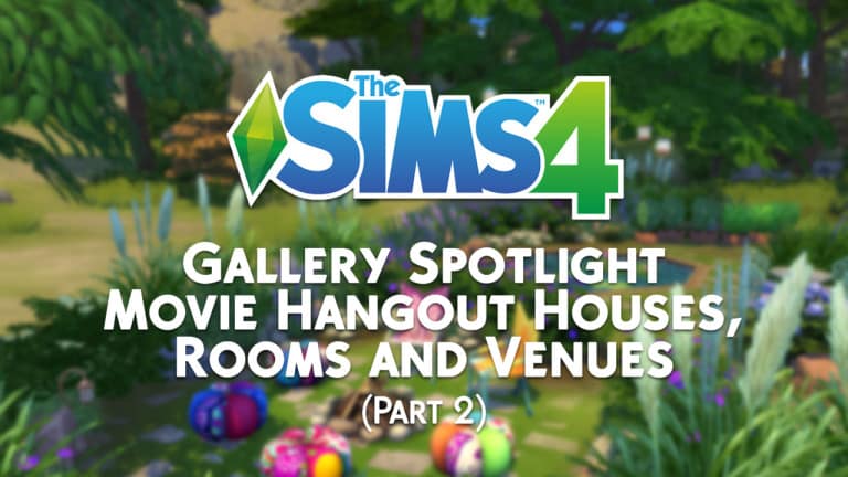 The Sims 4 Gallery Spotlight: Movie Hangout Houses, Venues and Rooms (Part 2)