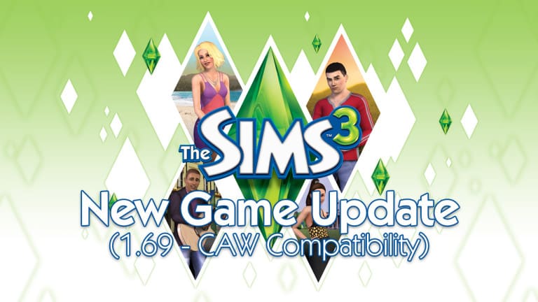 The Sims 3: New Game Update (1.69 – CAW Compatibility)