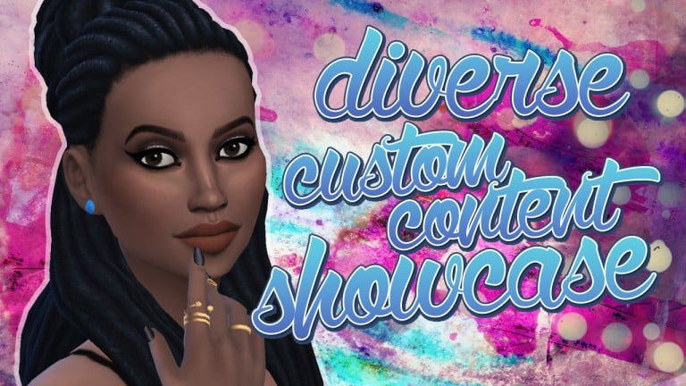 The Sims 4: Diverse Custom Content Showcase!