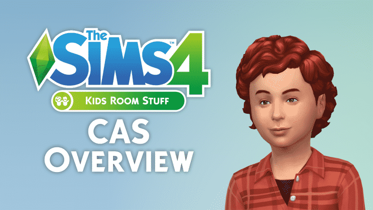 The Sims 4 Kids Room Stuff: CAS Overview