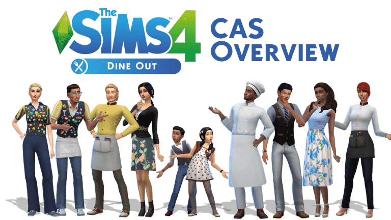 The Sims 4 Dine Out: CAS Overview