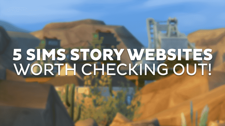 5 Sims Story websites worth checking out!