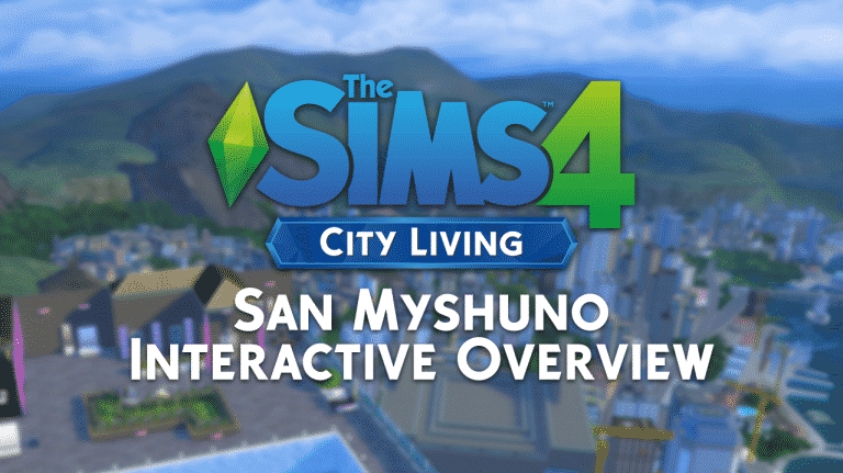 The Sims 4 City Living: San Myshuno Interactive Overview