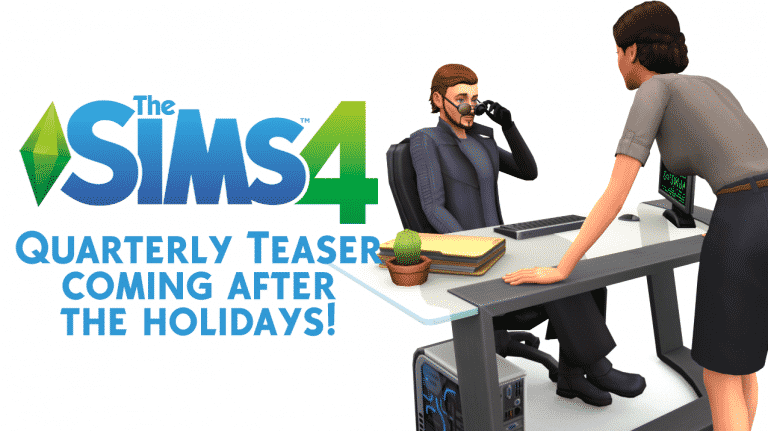 The Sims 4: New Quarterly Teaser coming after the holidays!