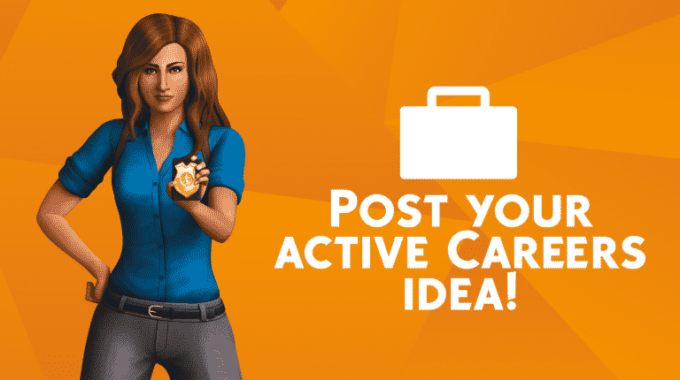 The Sims 4 Mod Suggestions: Post your Active Career Idea