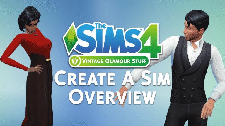 The Sims 4 Vintage Glamour: Create A Sim Overview