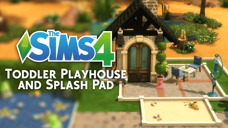 The Sims 4: Toddler Spring Build – Playhouse and Splash Pad