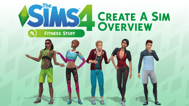 The Sims 4 Fitness Stuff: Create A Sim Overview