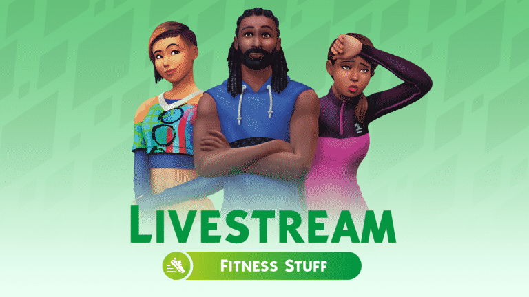 The Sims 4 Fitness Stuff Livestream (REPLAY)