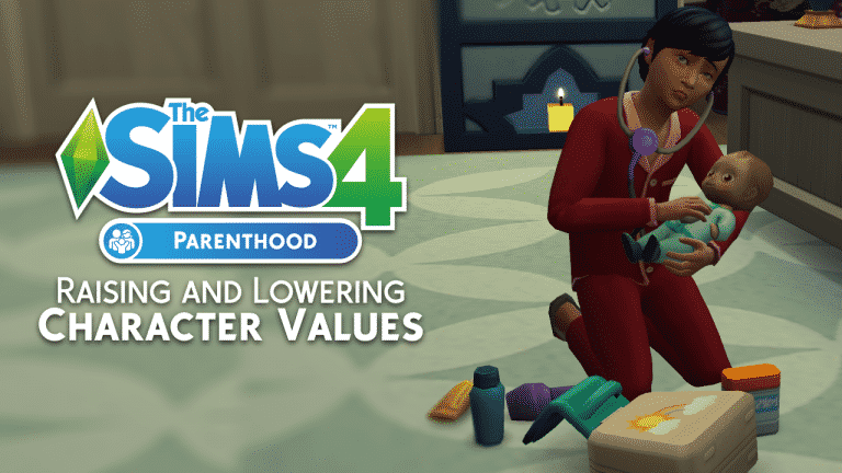 The Sims 4 Parenthood: Raising and Lowering Character Values