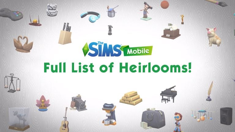 Full List of Heirlooms in The Sims Mobile
