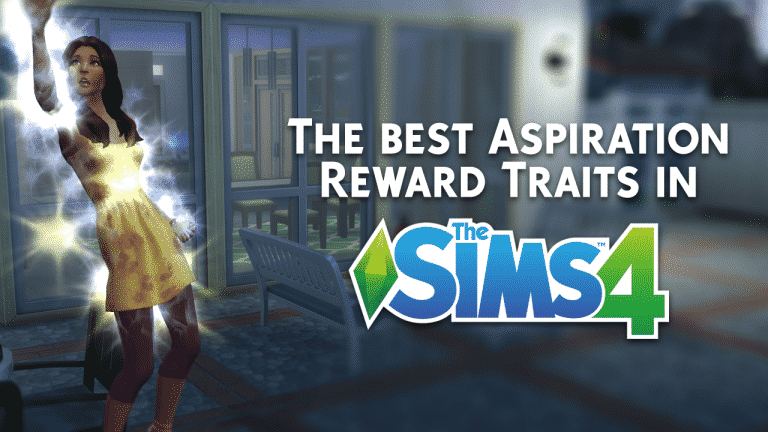 The Best Aspiration Reward Traits in The Sims 4