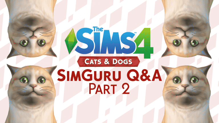 The Sims 4 Cats & Dogs: SimGuru Q&A Part 2