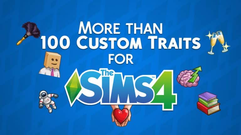 More than 100 Custom Traits for The Sims 4