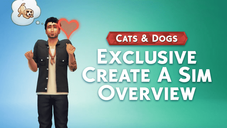 The Sims 4 Cats & Dogs: Exclusive Create A Sim Overview