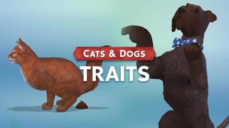 The Sims 4 Cats & Dogs: Cat and Dog Traits