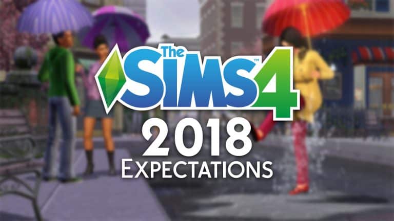 Community Expectations for The Sims 4 in 2018