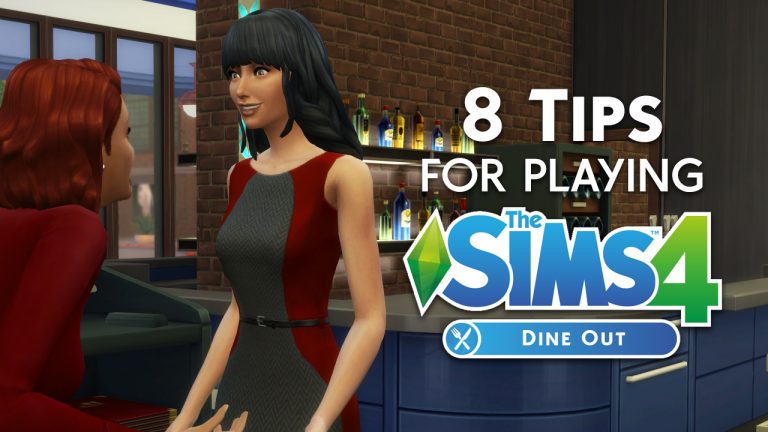 8 tips for playing The Sims 4 Dine Out