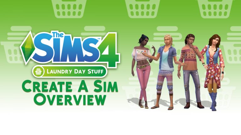 The Sims 4 Laundry Day Stuff: Create A Sim Overview