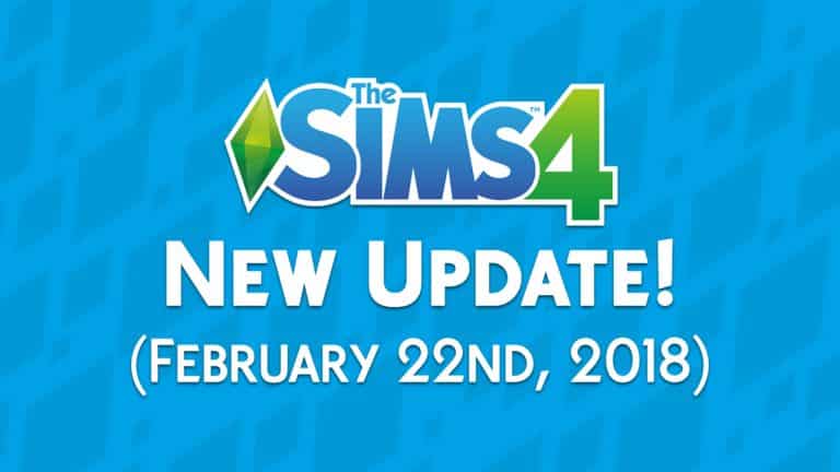 The Sims 4: New Update! (February 22nd, 2018)