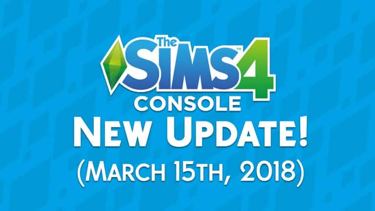 The Sims 4 Console: New Update + Patch Notes! (March 15th, 2018)