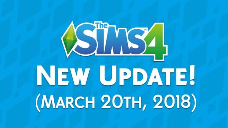 The Sims 4: New Update + Patch Notes! (March 20th, 2018)