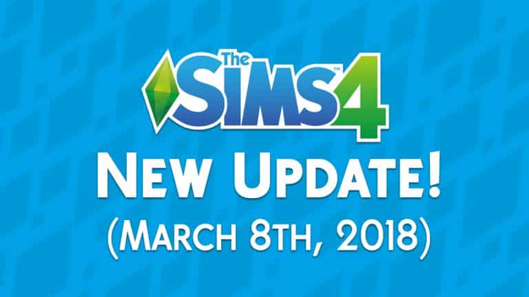 The Sims 4: New Update + Patch Notes! (March 8th, 2018)