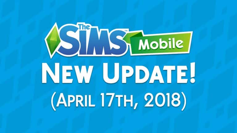 The Sims Mobile: New Update + Patch Notes! (April 17th, 2018)