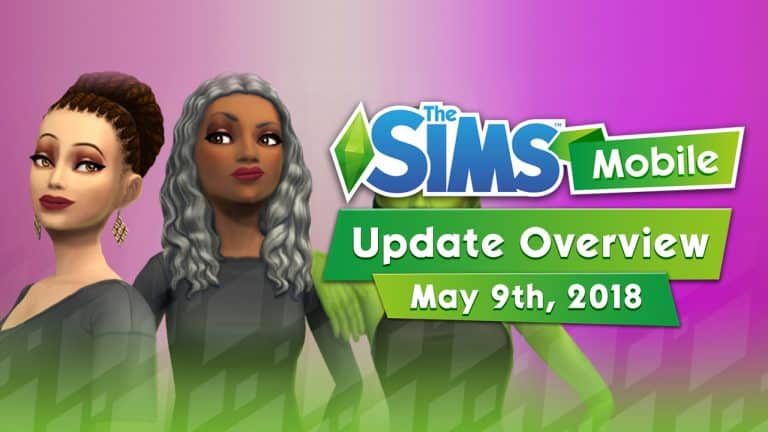 The Sims Mobile: May 9th, 2018 Update Video Overview