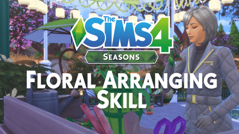 The Sims 4 Seasons: Flower Arranging Skill
