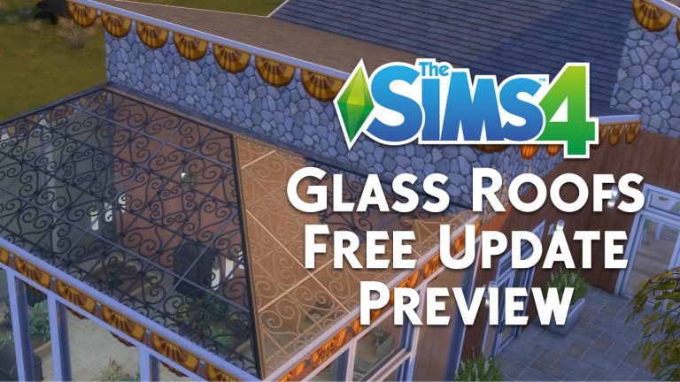 The Sims 4: Preview of the Free Glass Roof Update