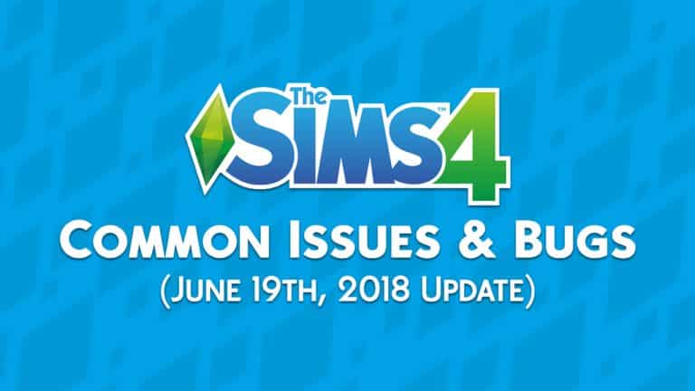 The Sims 4: List of Common Issues & Bugs with the Latest Update