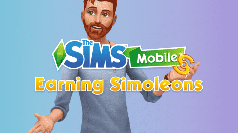 All The Ways you can earn Simoleons in The Sims Mobile