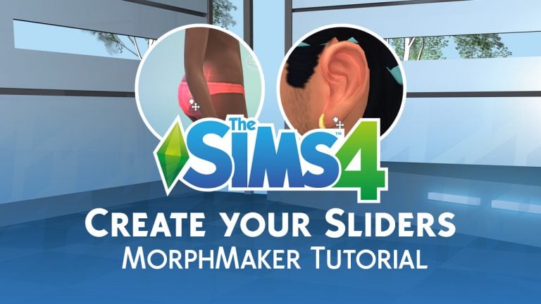 Learning Your Tools: The Sims 4 MorphMaker (Create your own CAS Sliders)