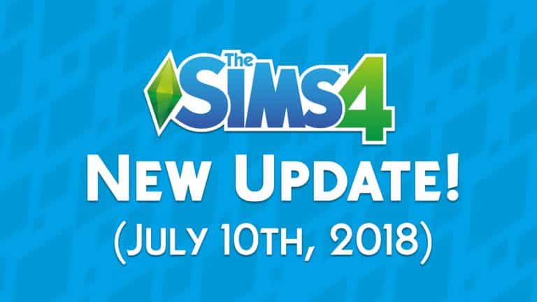 The Sims 4: New Update + Patch Notes! (July 10th, 2018)