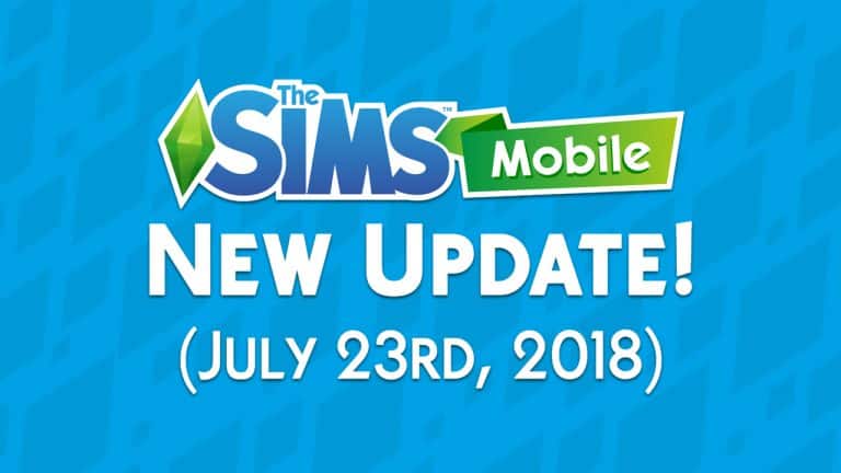 The Sims Mobile: New Update + Patch Notes! (July 23rd, 2018)