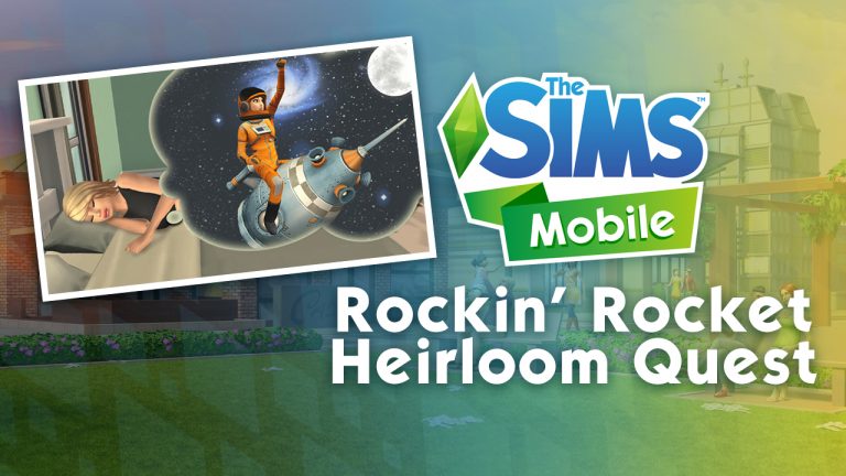 The Sims Mobile: Rockin’ Rocket Heirloom Quest Video Walkthrough
