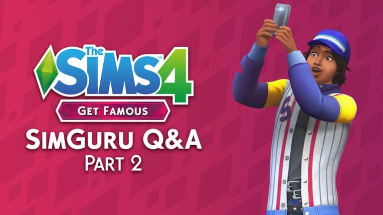 The Sims 4 Get Famous: SimGuru Q&A Part 2