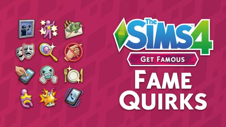 The Sims 4 Get Famous: All About Celebrity Quirks