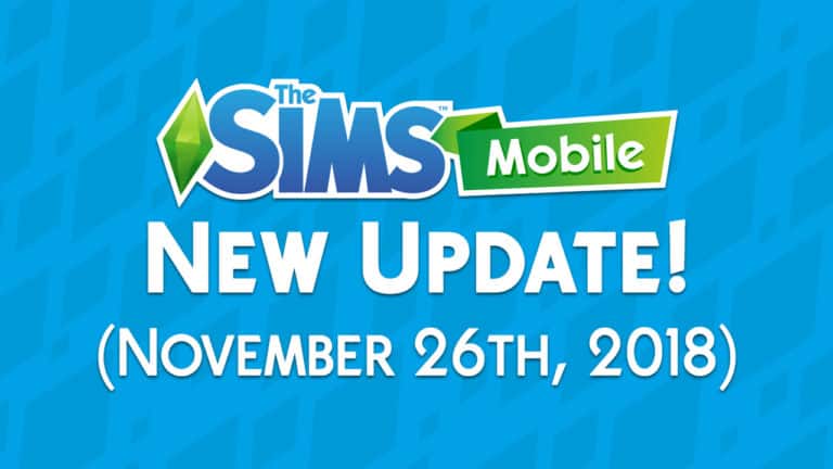 The Sims Mobile: New Update + Patch Notes! (November 26th, 2018)