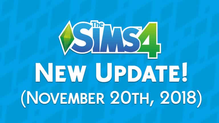 The Sims 4: New Update + Patch Notes! (November 20th, 2018)