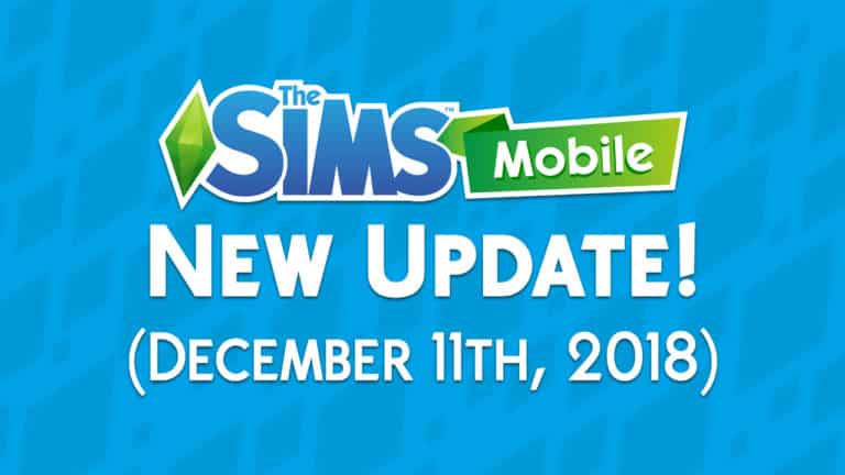 The Sims Mobile: New Update + Patch Notes! (December 11th, 2018)