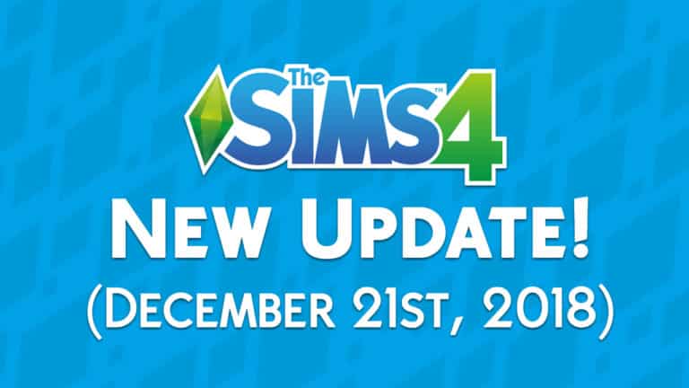 The Sims 4: New Update + Patch Notes! (December 21st, 2018)