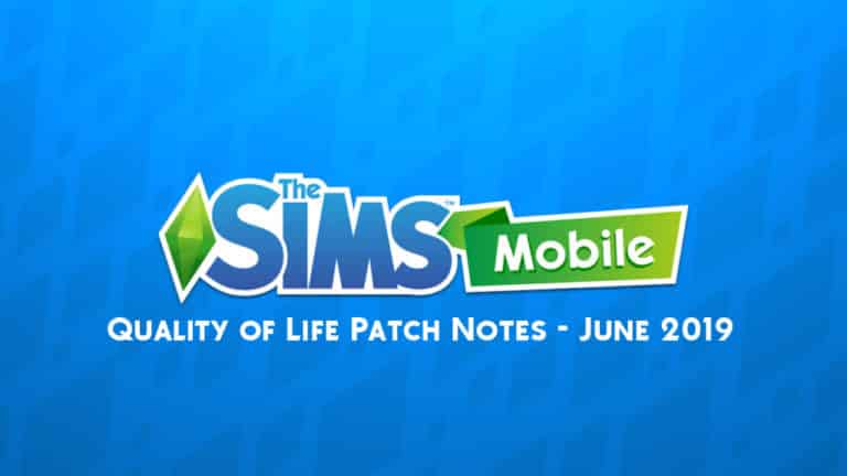 The Sims Mobile: Quality of Life Update Patch Notes