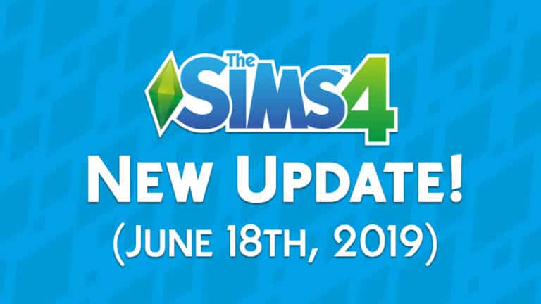 The Sims 4: New Update + Patch Notes! (June 18th, 2019)
