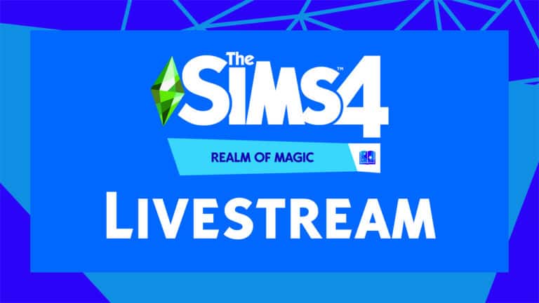LIVESTREAM REPLAY: The Sims 4 Realm of Magic Deep Dive