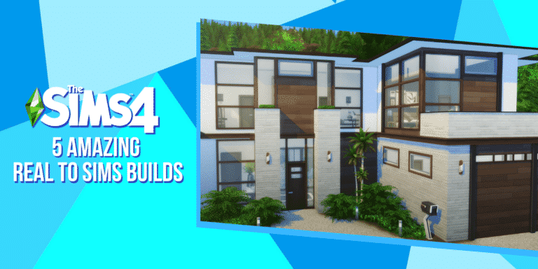 5 Amazing “Real to Sims” Builds You Have to See