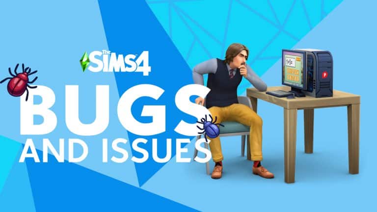 Bugs And Issues You Should Know About The Sims 4