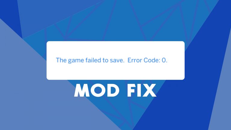 Modder has fixed the “Error Code 0” Save Game Issue in The Sims 4
