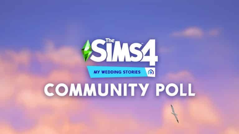 COMMUNITY POLL: Your thoughts on The Sims 4 My Wedding Stories